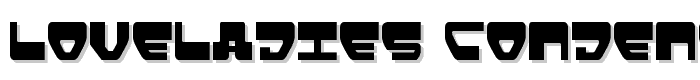 Loveladies Condensed font